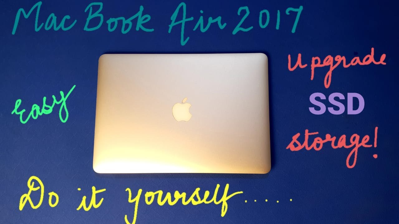 Mac Book Air 2017 SSD UPGRADE 2022 #Bestssd  #macbookair2017ssdupgrade #samsungssdevo980