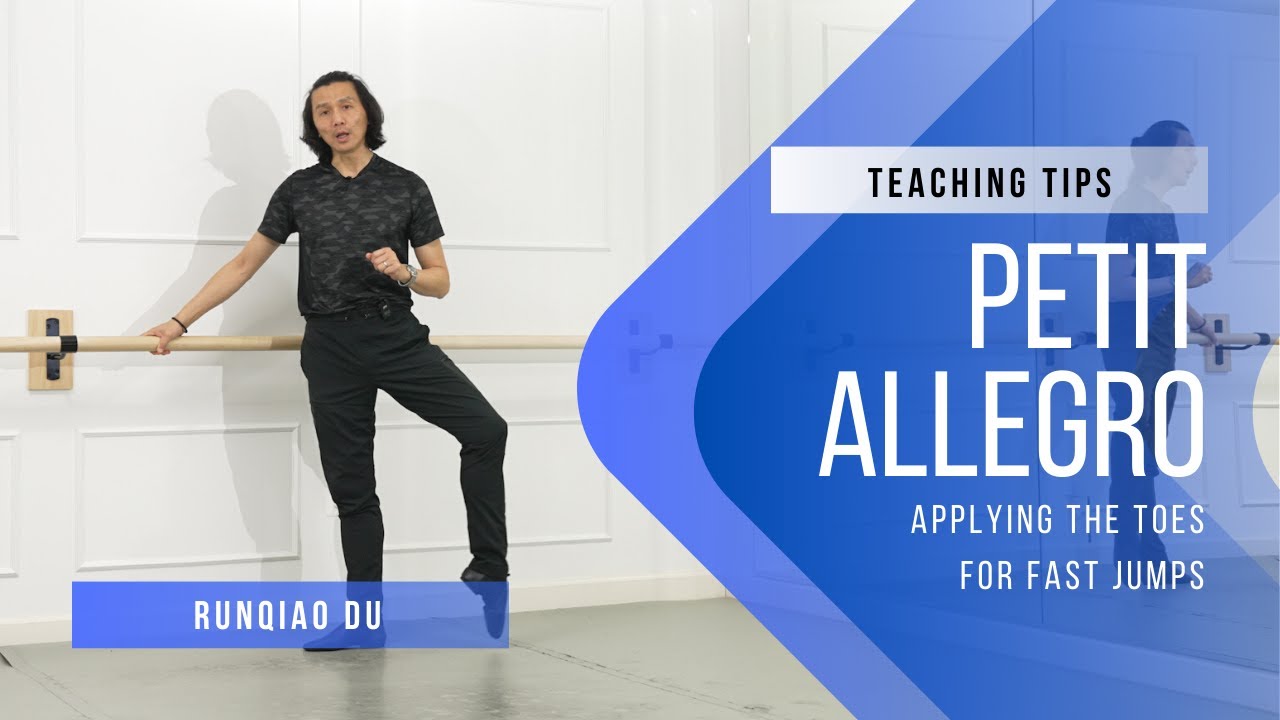 Petit Allegro: How to prepare students for fast jumps