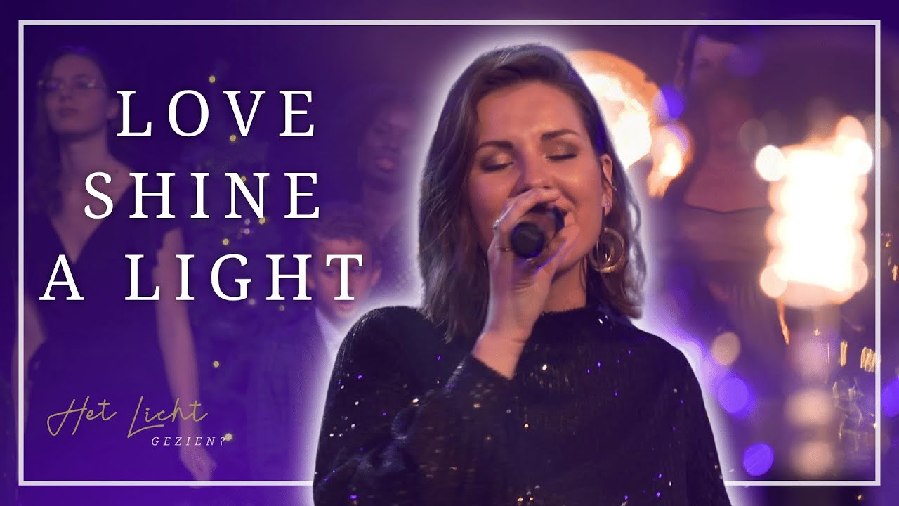 Love Shine a Light | Wegwijzer Band