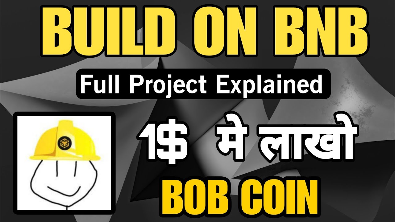 BOB build on BNB coin price prediction | BOB coin full project explained Hindi | BOB coin kya hen?