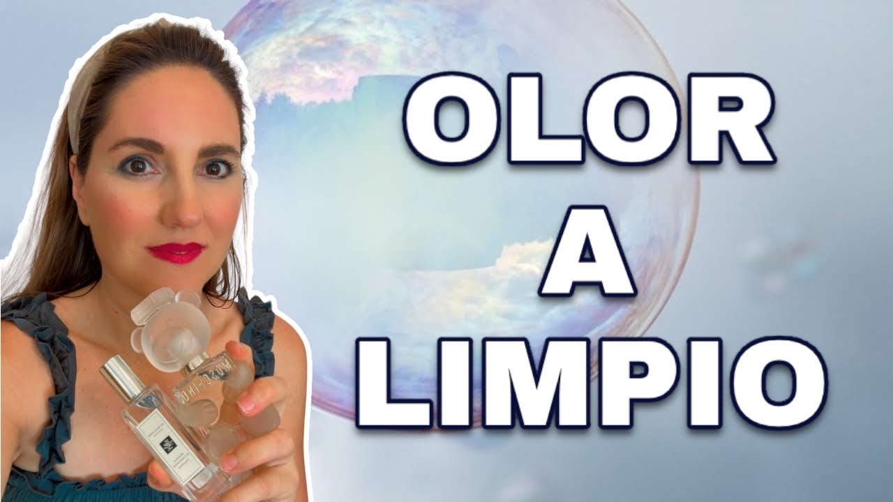 Perfumes con OLOR A LIMPIO | Jabonosos |Atalcados | Ropa Limpia |  Oler a recién duchado