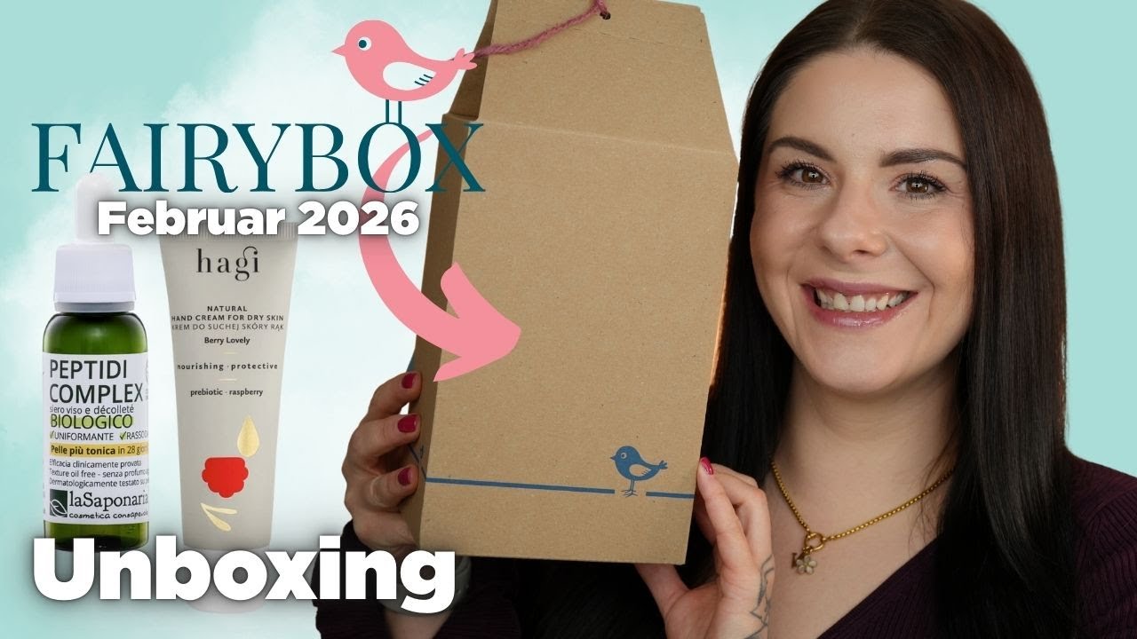 FAIRYBOX  Februar 2026 | Naturkosmetik Unboxing | nachhaltig & voller Überraschungen