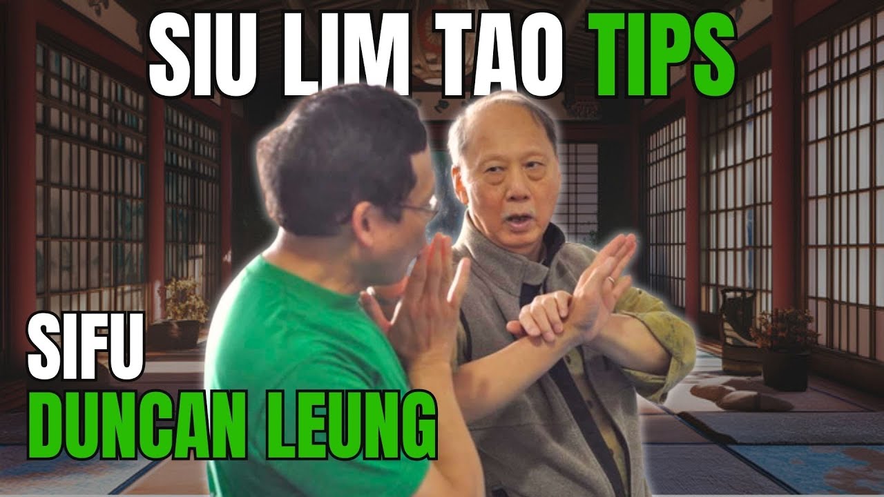 SiFu Duncan Leung | Siu Lim Tao 1st Section Tips
