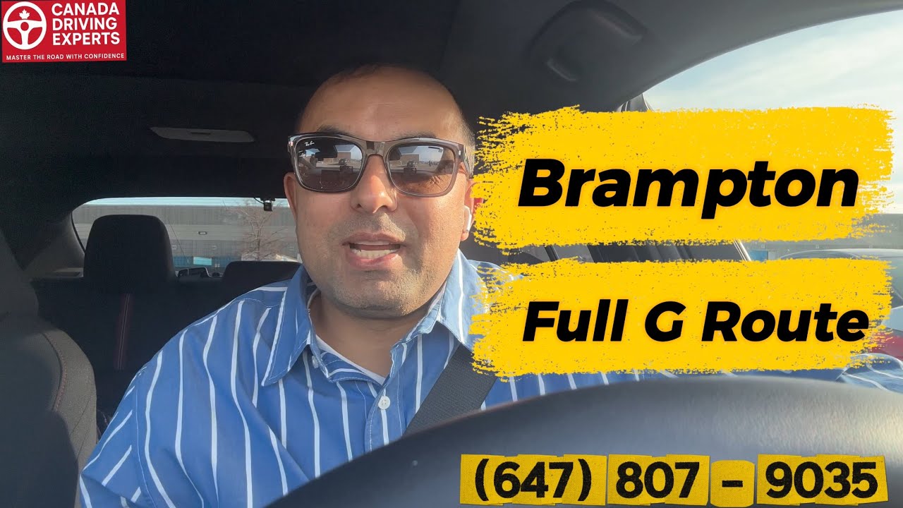Brampton FULL G Road Test Route (November 2025)