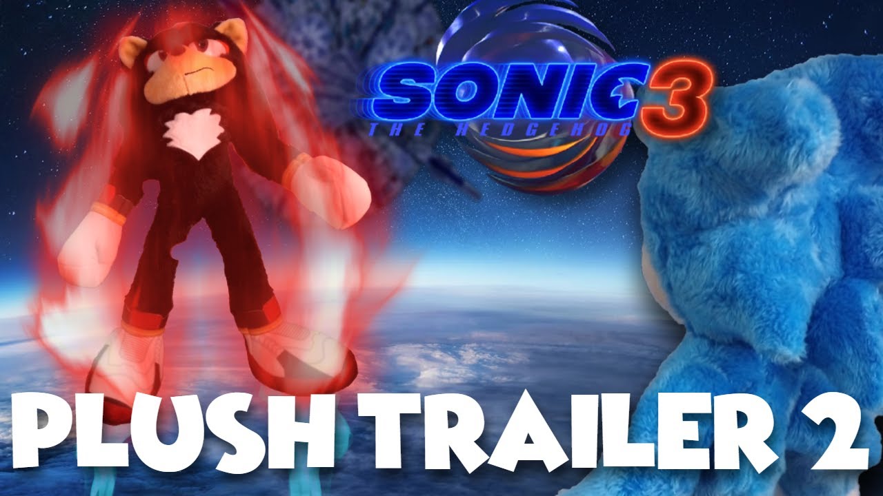 Sonic Movie 3 Trailer 2 PLUSHED! | Sonic The Hedgehog 3 Plush