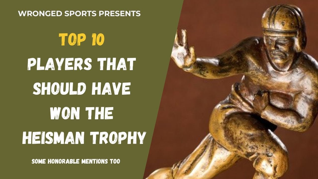 Top 10 Heisman Trophy Snubs