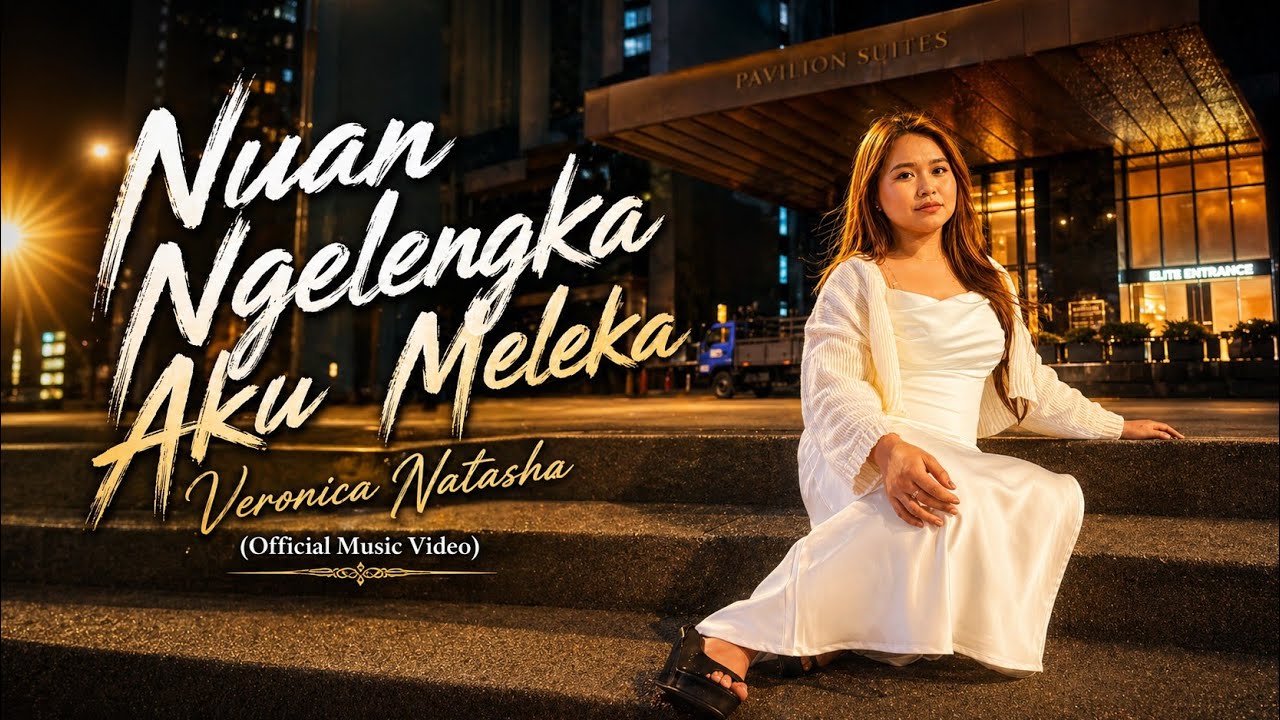 Nuan Ngelengka Aku Meleka by Veronica Natasha (Official Music Video)