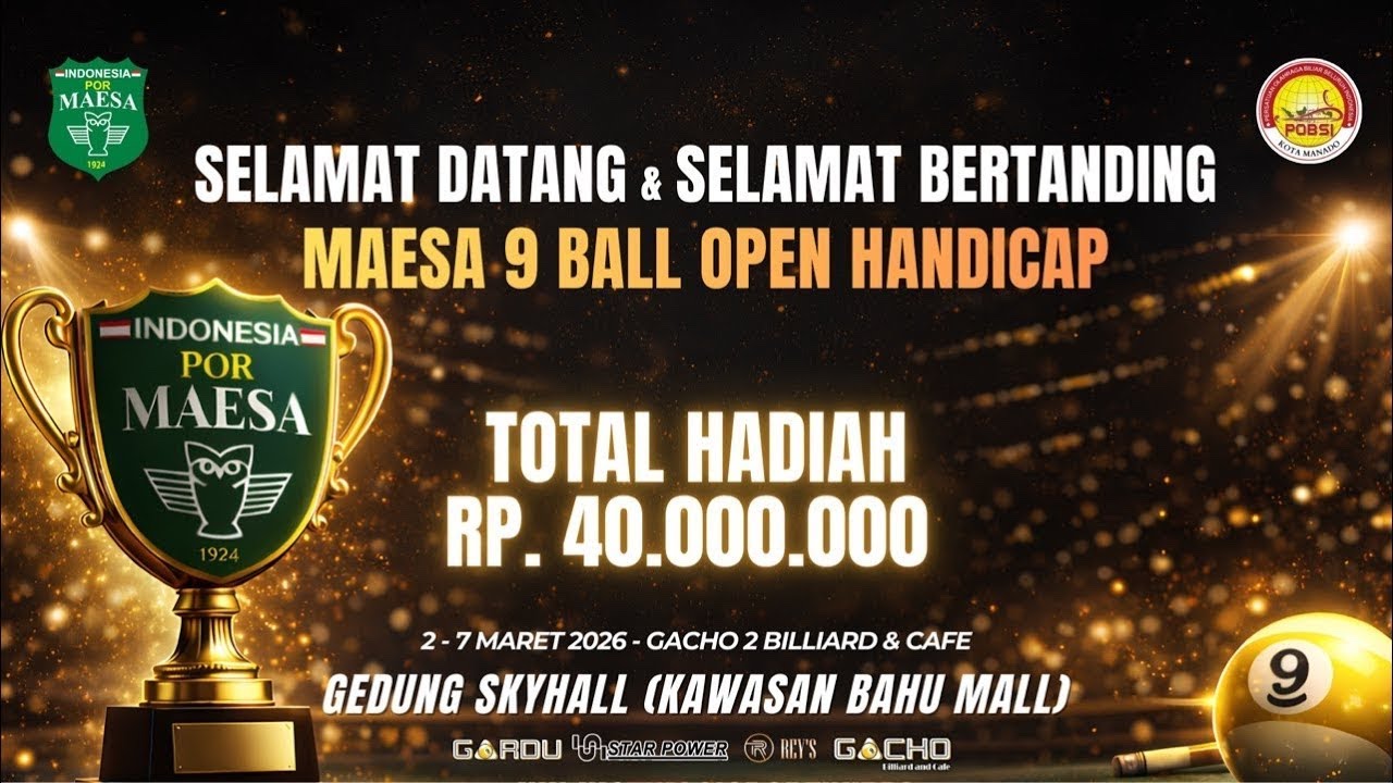 MAESA 9 BALL OPEN HANDICAP | 8 BESAR - FINAL