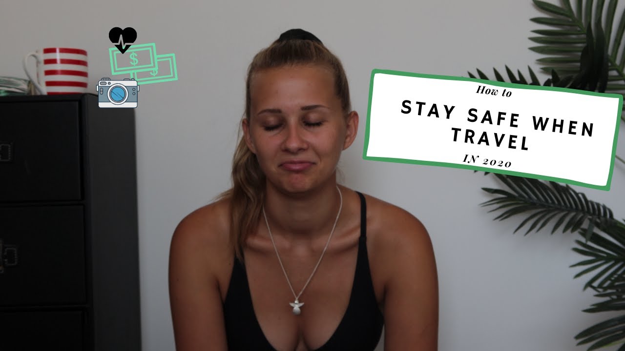 How to stay safe when traveling alone!