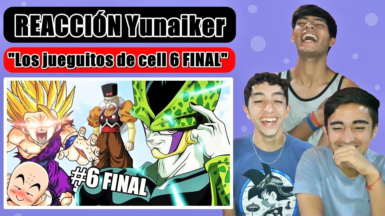 Cell VS Gohan | REACCIÓN | Los Jueguitos de Cell 6 FINAL - DBZ Parodia | Yunaiker