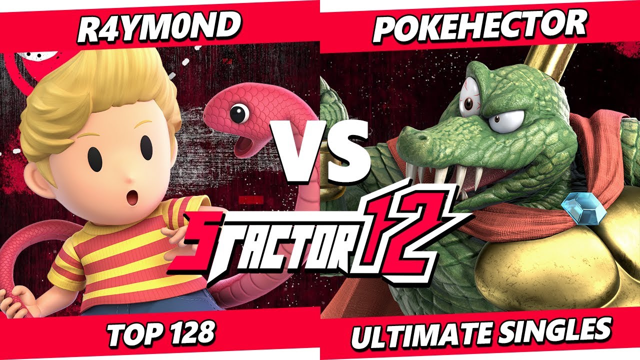 S Factor 12 - R4YM0ND (Lucas) Vs. Pokehector (King K. Rool) Smash Ultimate - SSBU