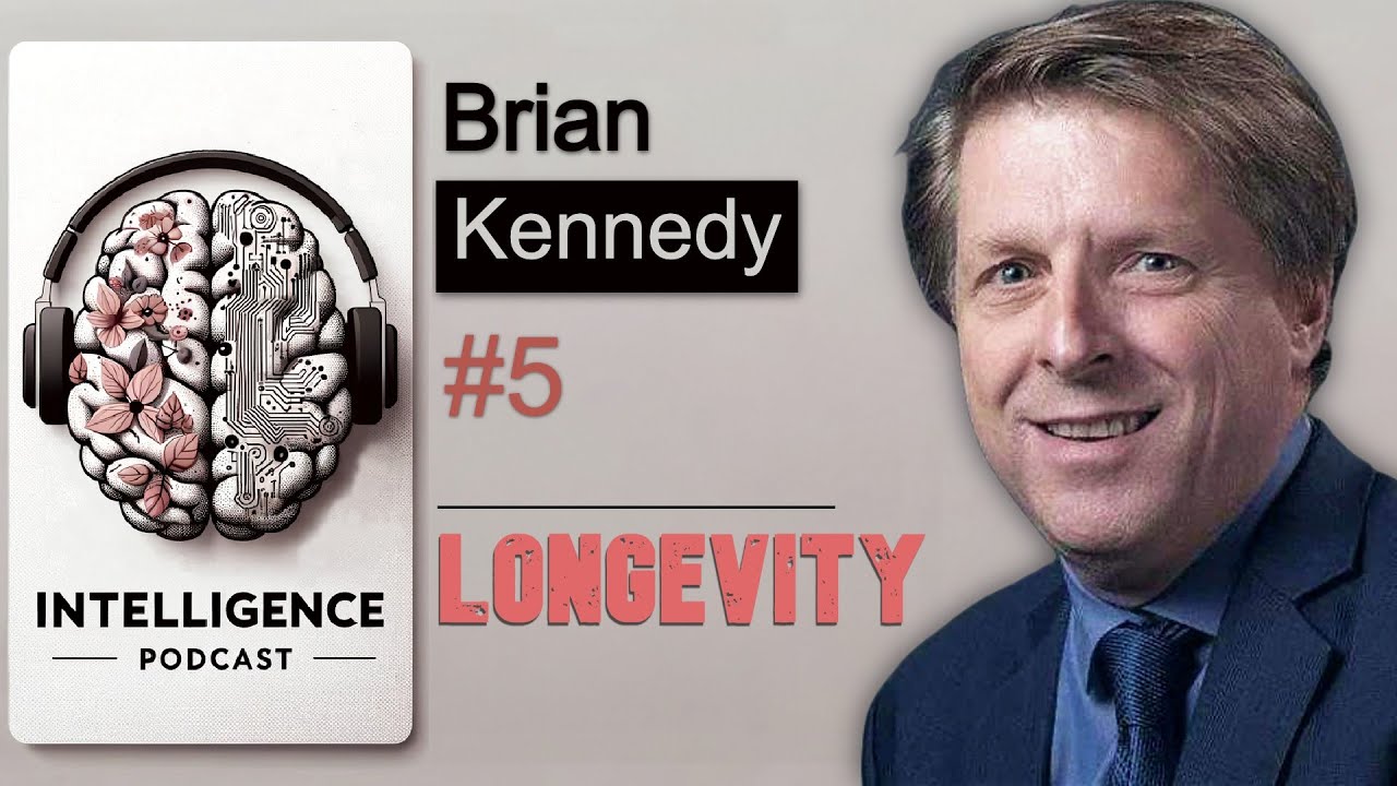 Brian Kennedy: The Science Aiming to Extend Lifespan  | Intelligence Podcast #005