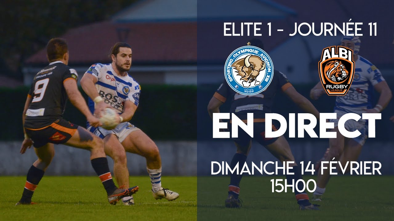 [Elite 1 - Rugby XIII] SO Avignon XIII - Albi RL