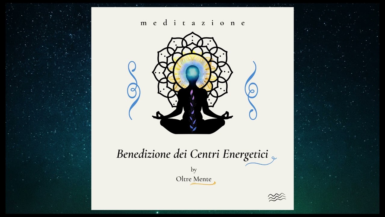 Benedizione dei centri energetici - Joe Dispenza | Meditazione Guidata 🎧 Guarigione [Italiano]