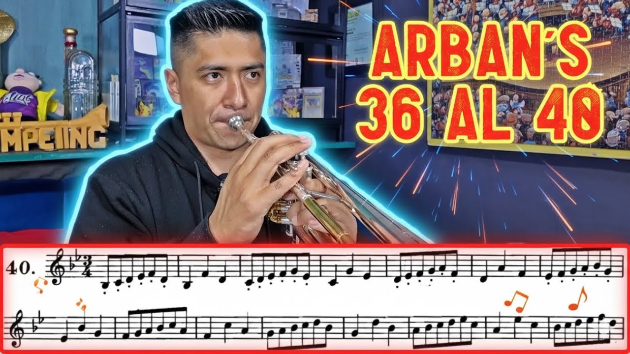 Ejercicios de Trompeta del Método Arban´s 🎺 36 al 40