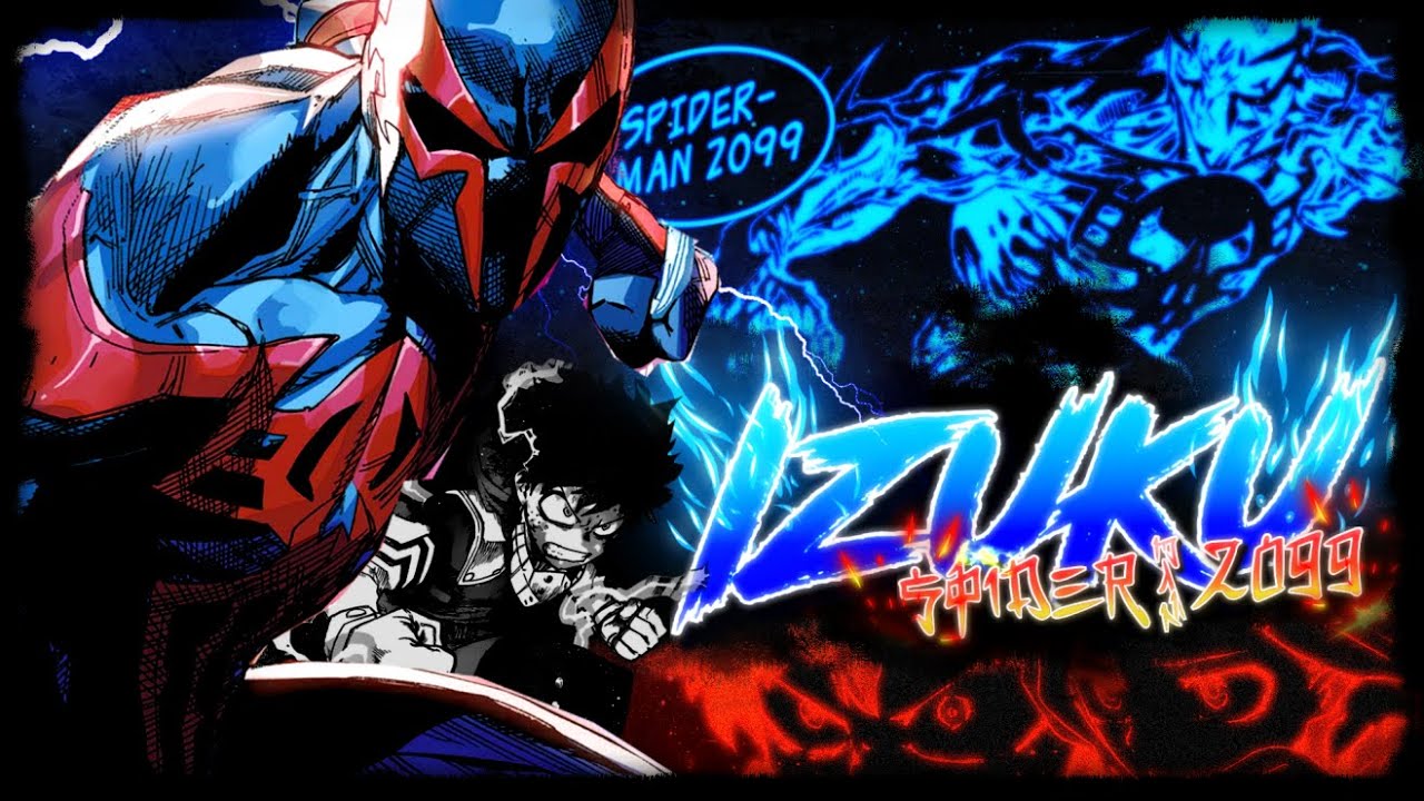 What if Deku was Spider-Man 2099 The Movie: Remastered