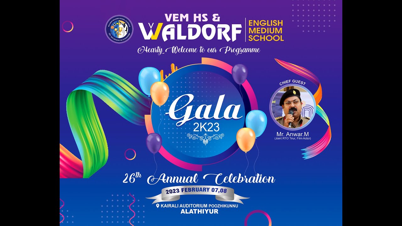 VEM HS & WALDORF ENGLISH MEDIUM SCHOOL | Annual celebration | Gala 2K23