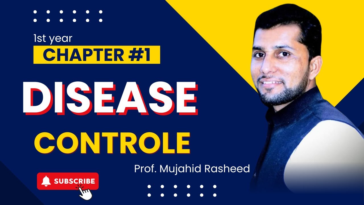 First Year Biology | Chapter #1 | Disease Control | Strategies & Prevention Explained