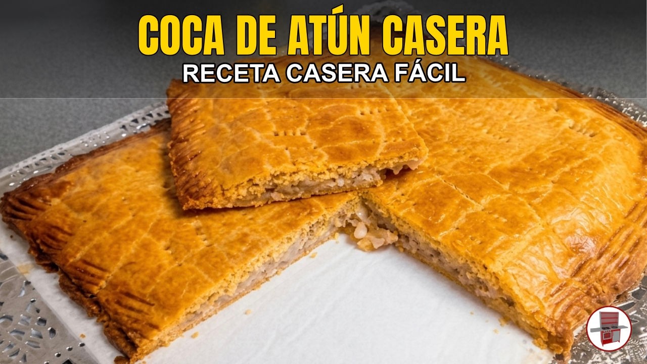 COCA DE ATUN EN ACEITE DE OLIVA - COCA AMB TONYINA