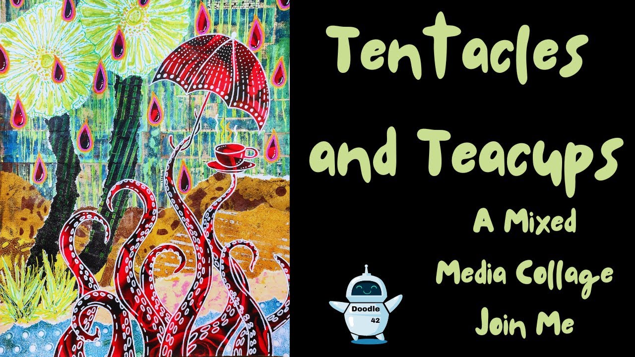 Mixed Media Collage: Tentacles and Teacups Dancing in the Rain