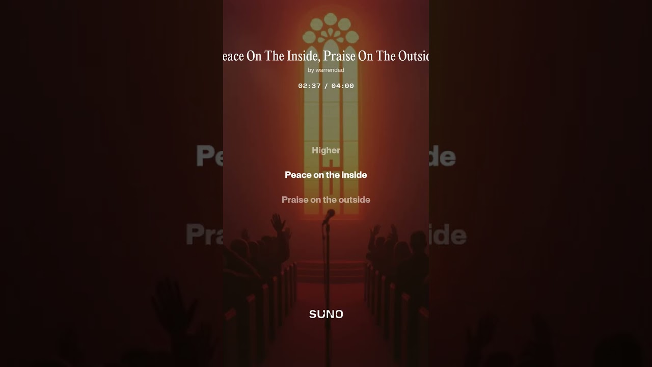 Peace On The Inside, Praise On The Outside