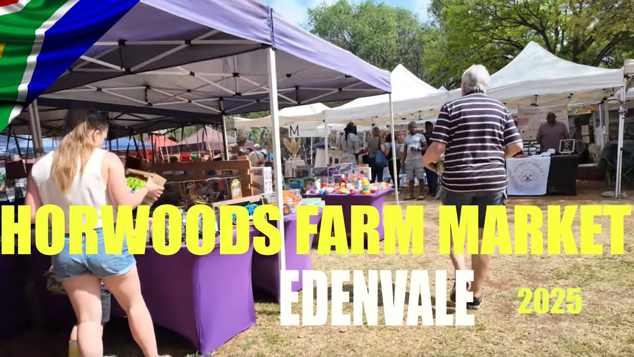 🇿🇦Horwoods Farm  Market Edenvale