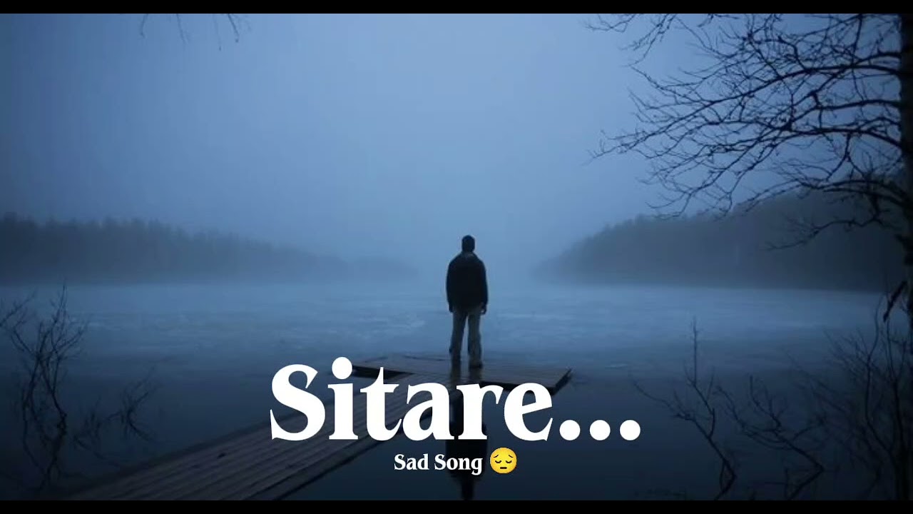 Sitare ✨ | Heart Touching Sad Song | Broken Heart | Emotional Hindi Song 2026
