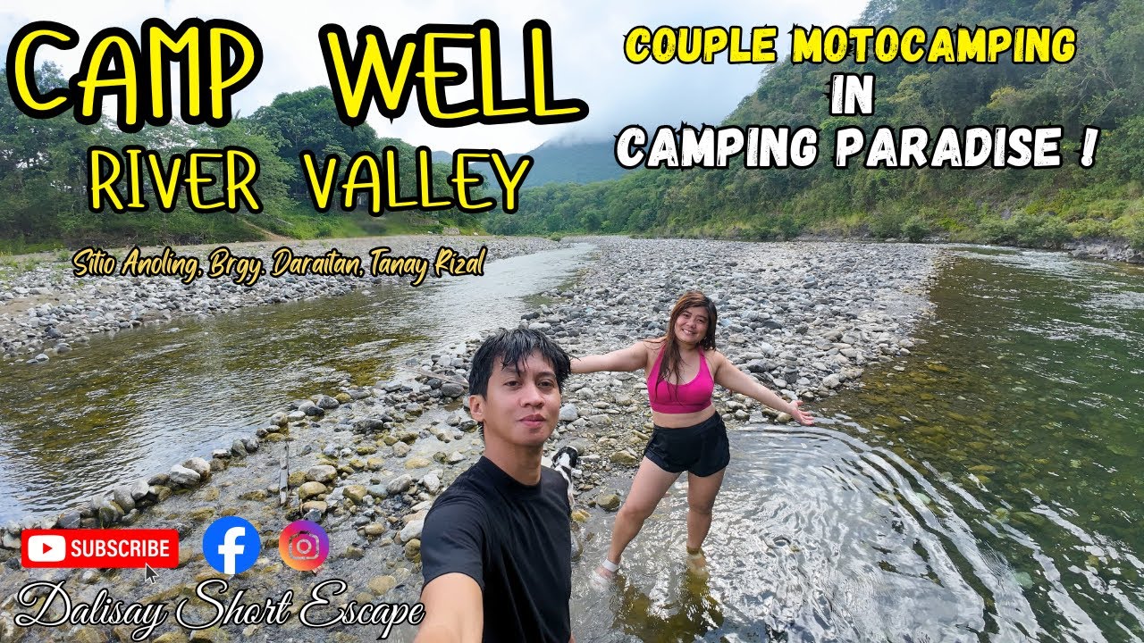 CAMP WELL RIVER VALLEY | COUPLE MOTOCAMPING KASAMA SI SOFIA | NAKATAGONG PARAISO