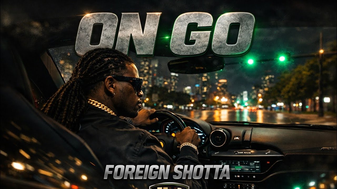 ON GO - Famous Empire Ft. Foreign Shotta