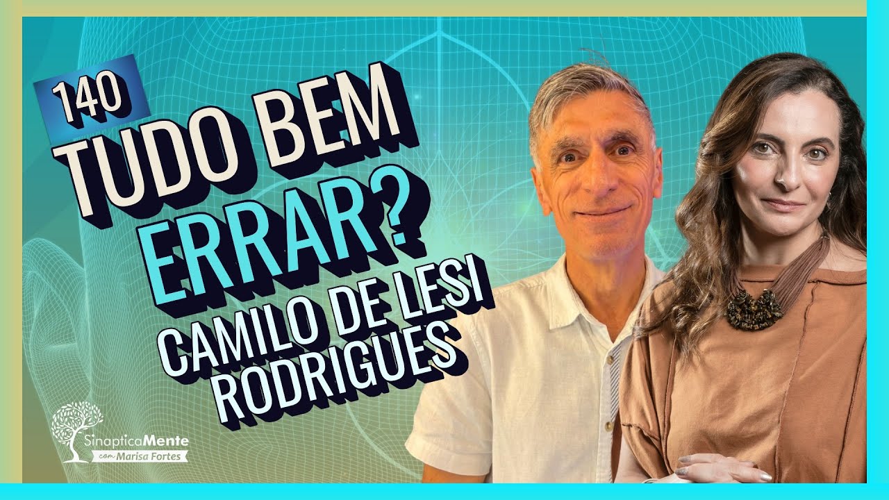 FAÇA AS PAZES COM SEUS ERROS: Aprendizado e Superação | Sinapticamente Podcast