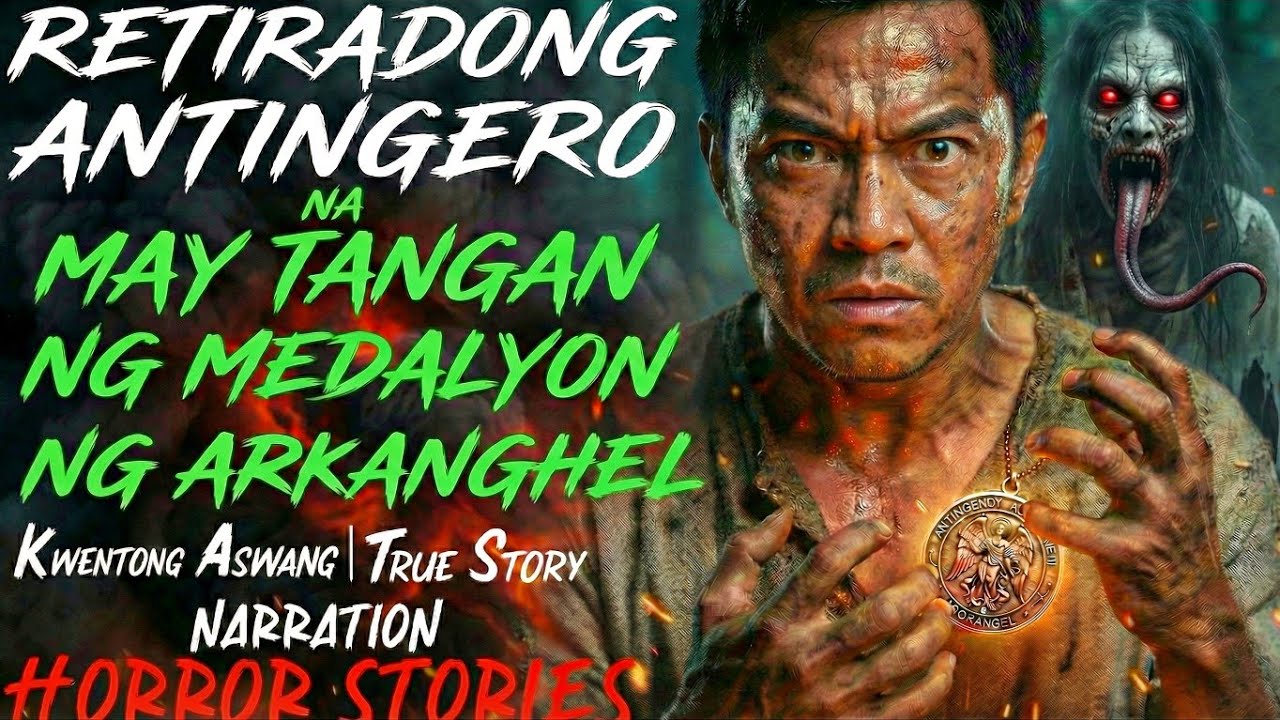 RETIRADONG ANTINGERO NA MAY TANGAN NG MEDALYON NG ARKANGHEL ( ASWANG TRUE STORY)