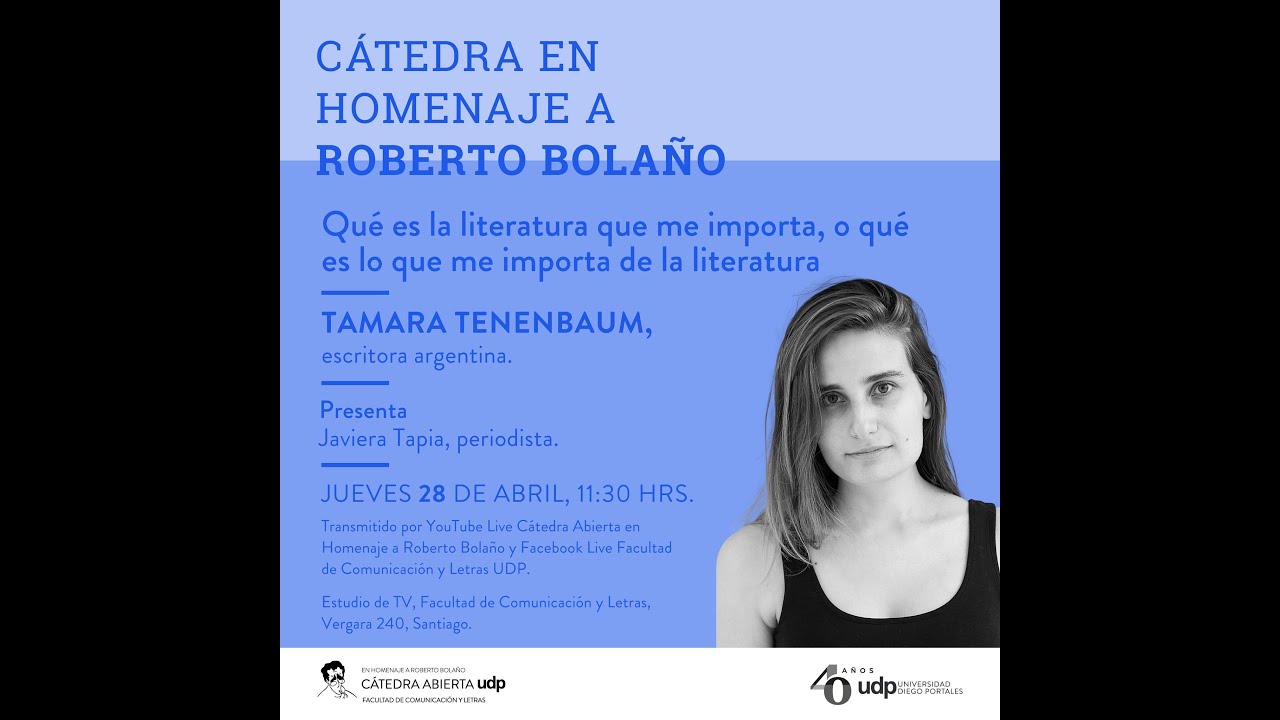 Tamara Tenenbaum - Qué es la literatura que me importa, o qué es lo que me importa de la literatura