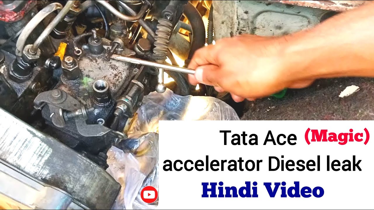 Tata Ace (Magic) Accelerator Diesel leak Band kaise kare? || Chota Hathi Diesel leak problem solve |