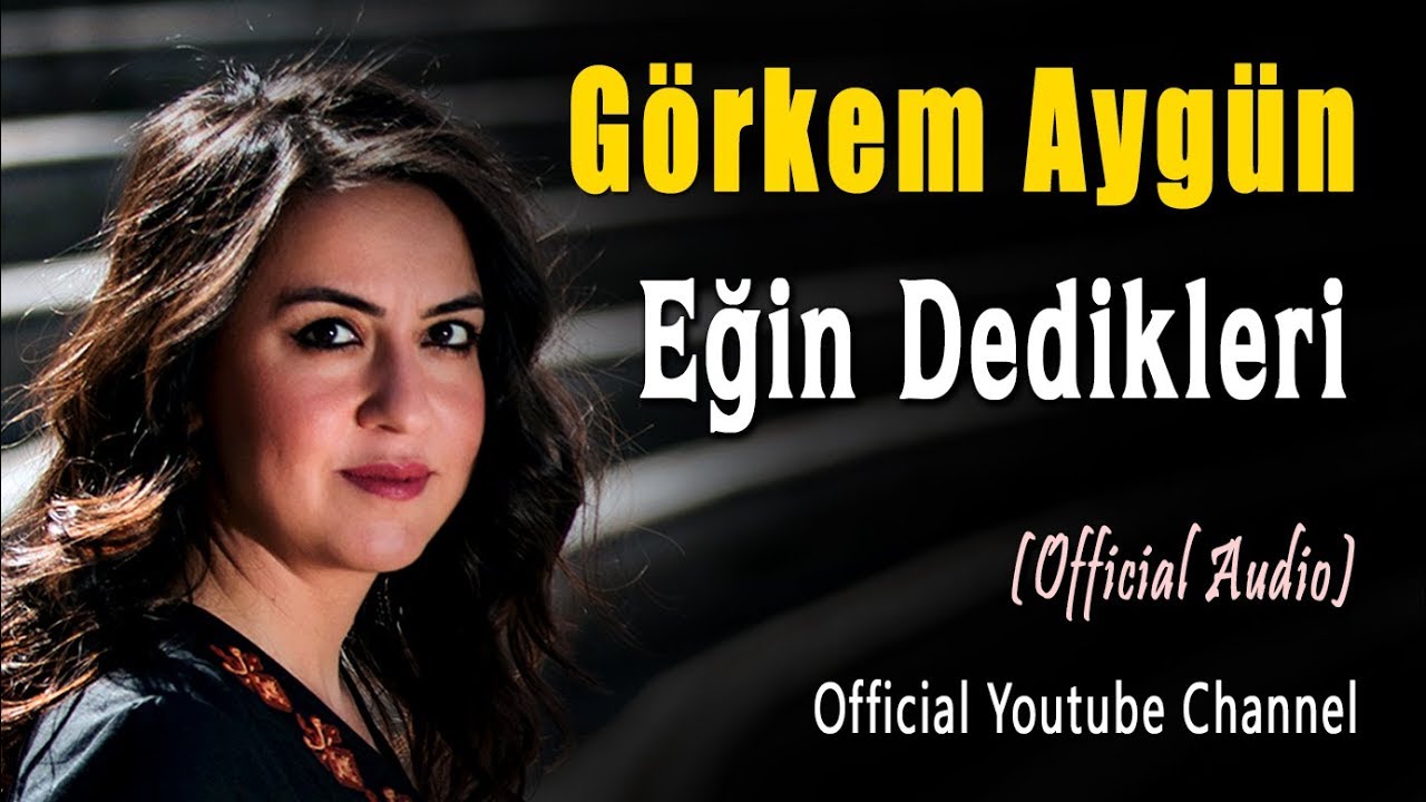Görkem Aygün - Eğin Dedikleri (Official Audio) #Menekşe