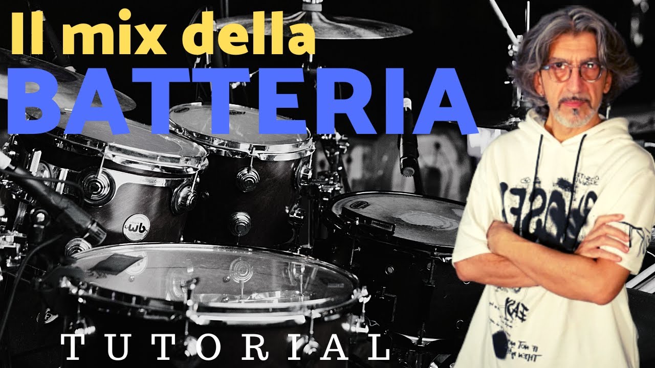 Il mix della batteria - TUTORIAL