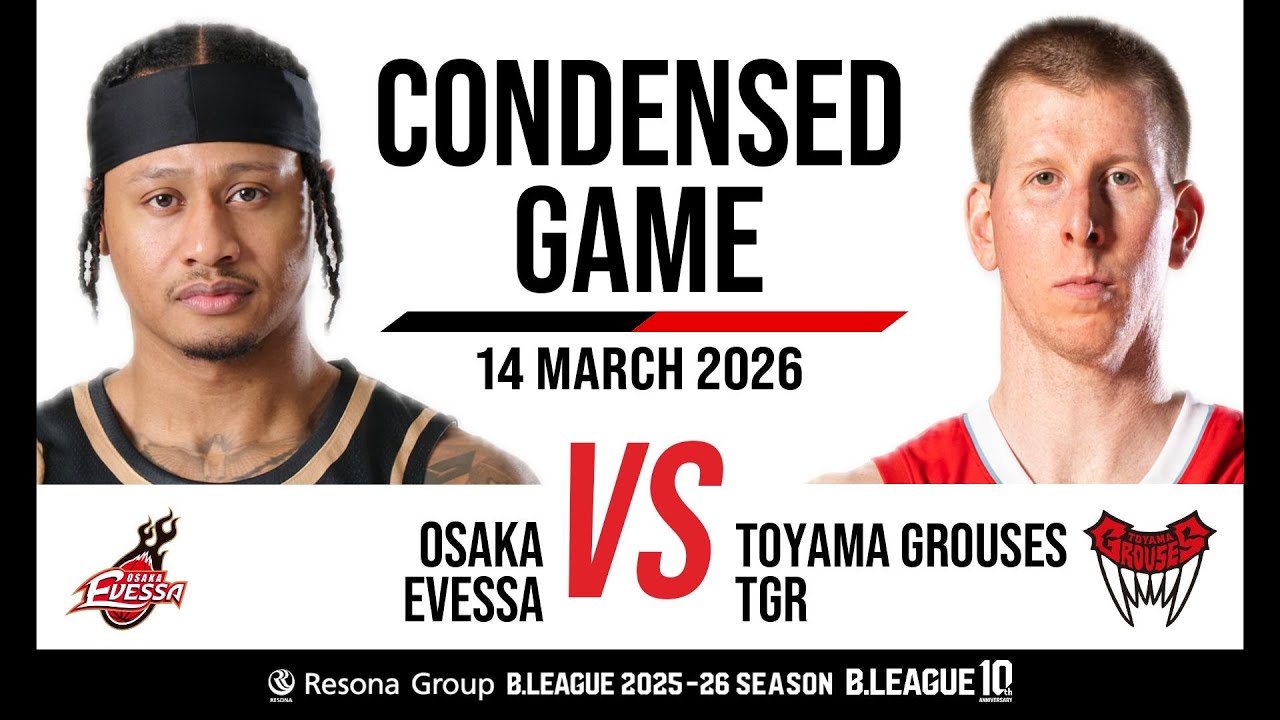 Osaka Evessa vs. Toyama Grouses - Condensed Game