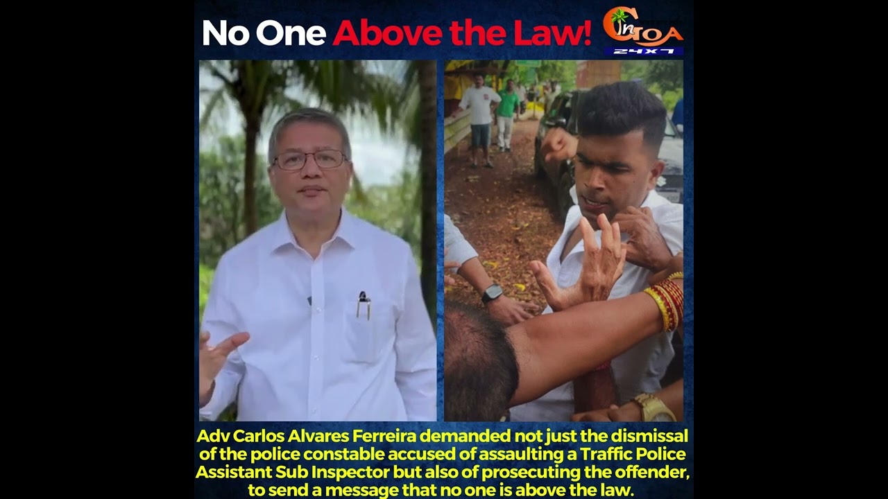 Adv Caarlos Ferreira on fight between police constables