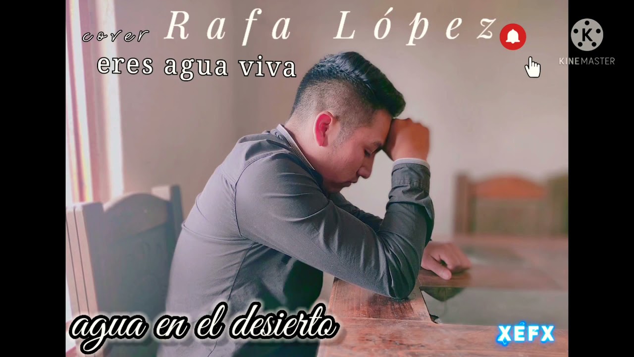 ❤️❤️Eres Agua viva cover Rafa López