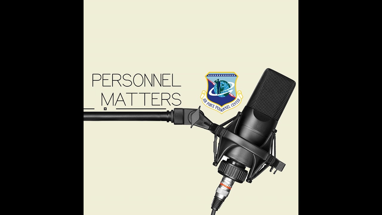 Personnel Matters, episode 1, AFPC Overview
