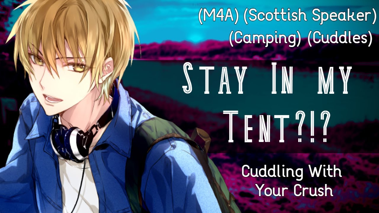 Sneaking Into Your Crush's Tent (Camping) (Cuddles) (M4A) (ASMR)