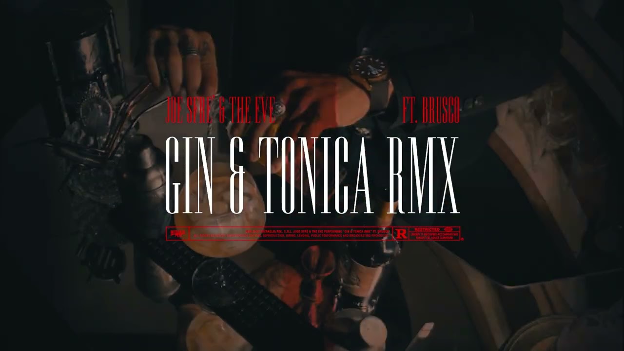 Joe Sfr&egrave; - Gin & Tonica RMX ft. Brusco (Prod. The Eve)