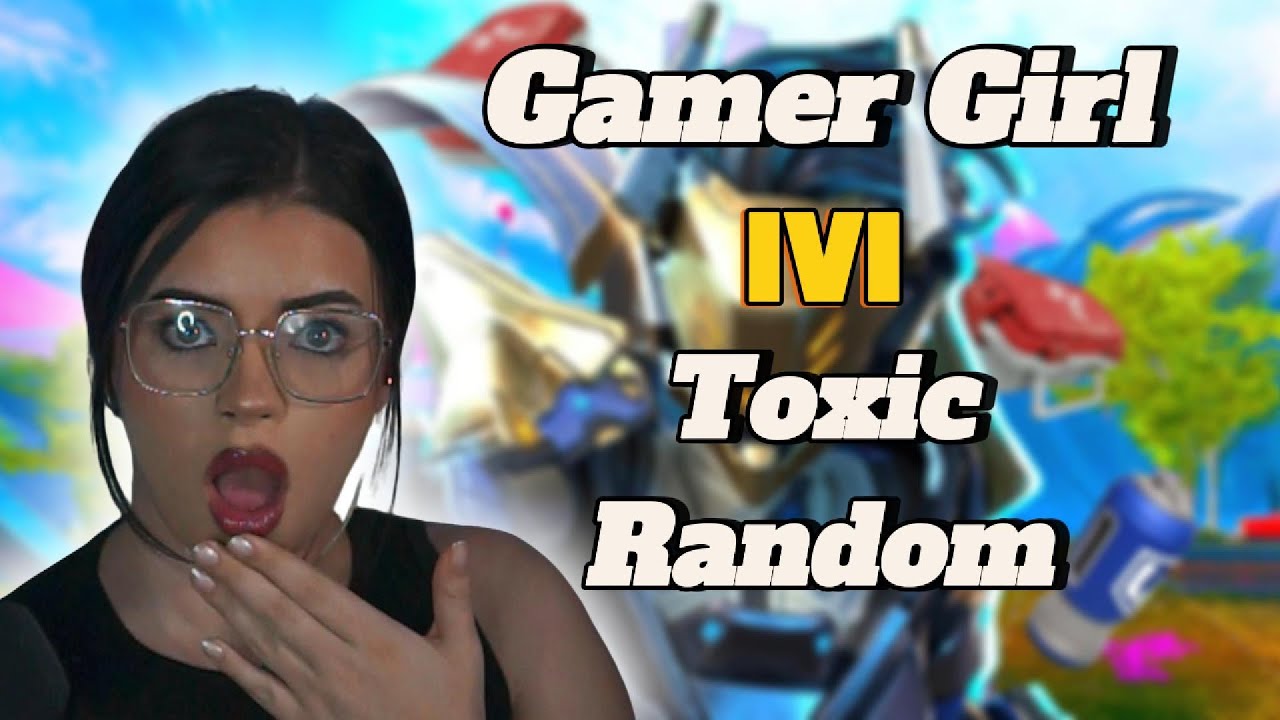 Gamer Girl destroys Toxic Random in a 1V1