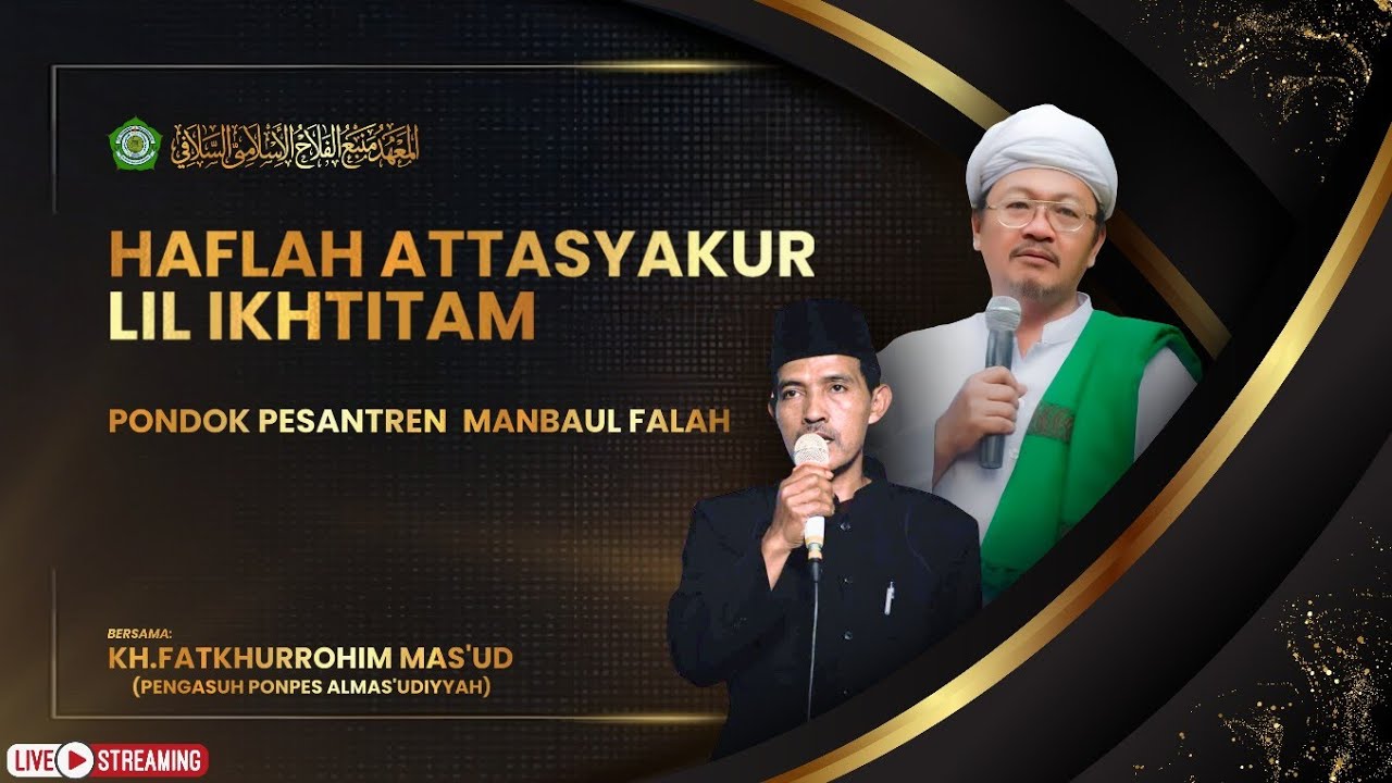 LIVE | HAFLAH AKHIRUSSANAH DAN MAULIDURRASUL PP MANBA'UL FALAH 2026