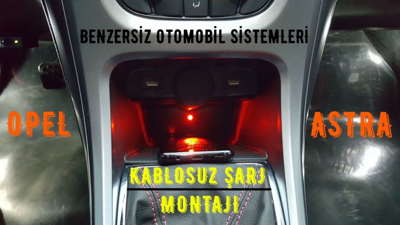 #12# Opel Astra J - Kablosuz Şarj Montajı (Wireless Charging)