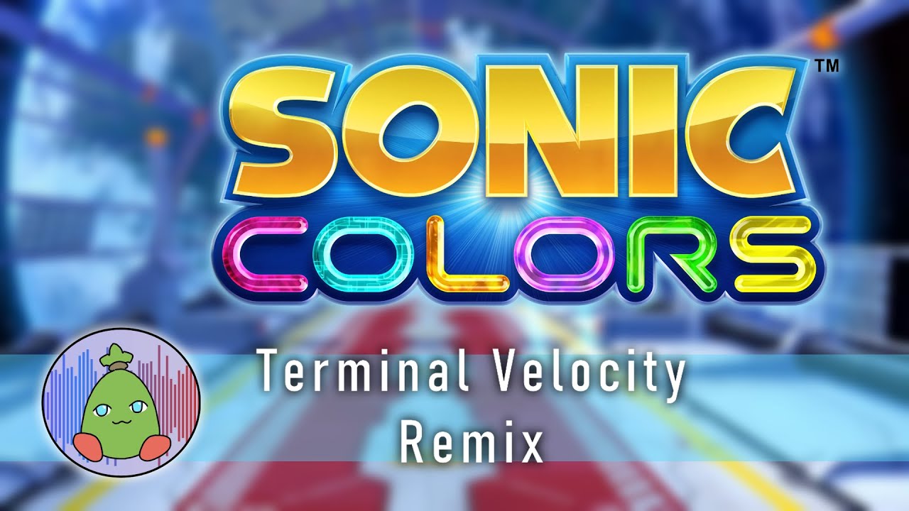 Terminal Velocity - Sonic Colors [Remix]