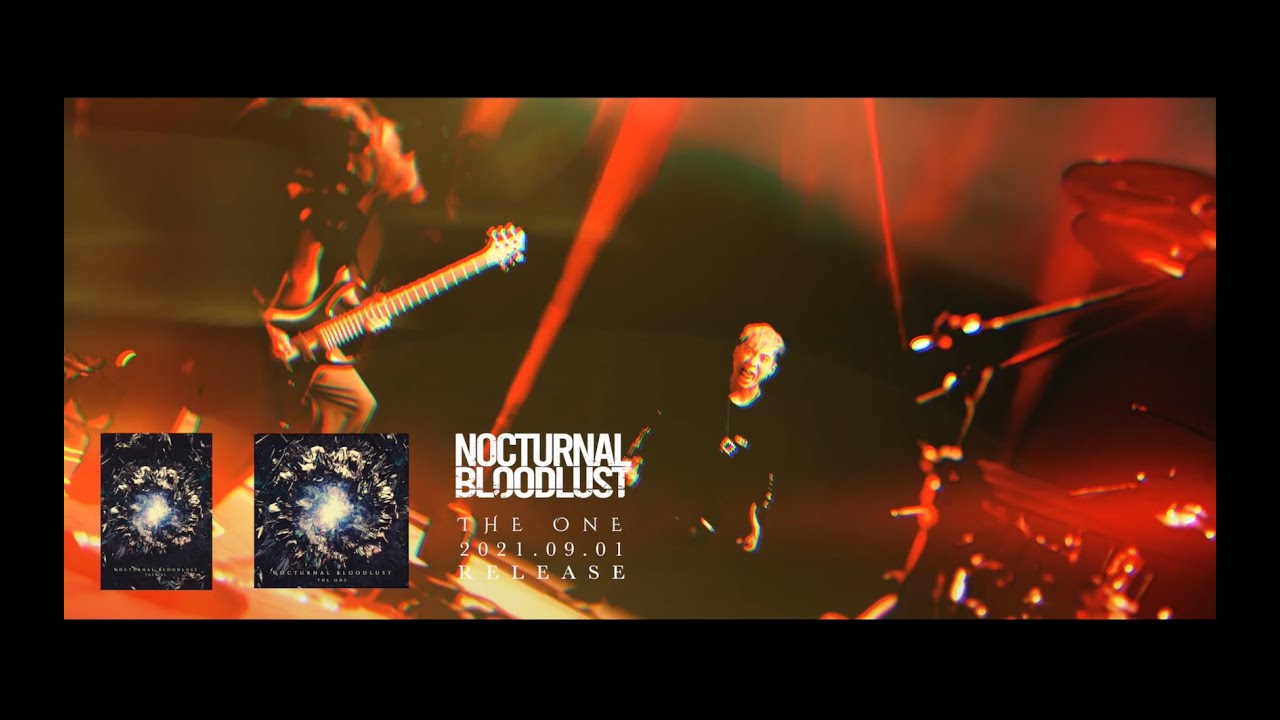 NOCTURNAL BLOODLUST - THE ONE (Official Music Video)