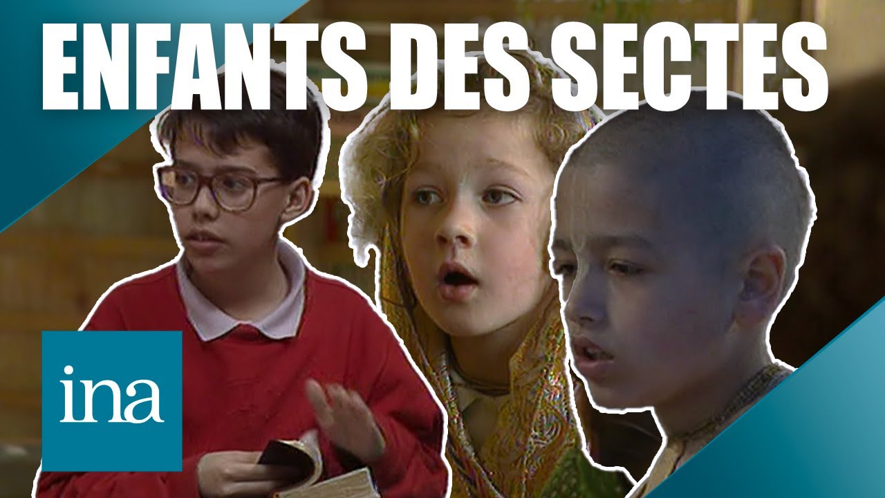 Sectes : quand les enfants tombent sous influence 🧠 | INA Reportages