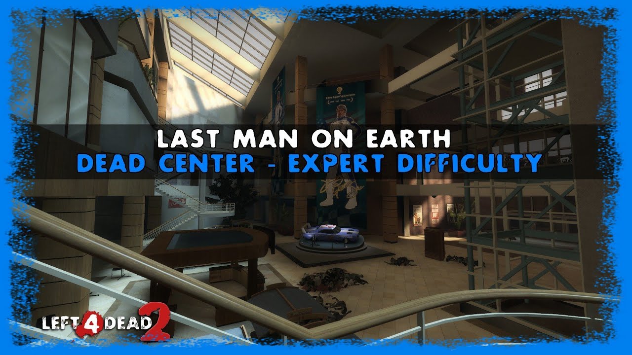 Left 4 Dead 2 - Last Man on Earth - Dead Center (Expert Difficulty)