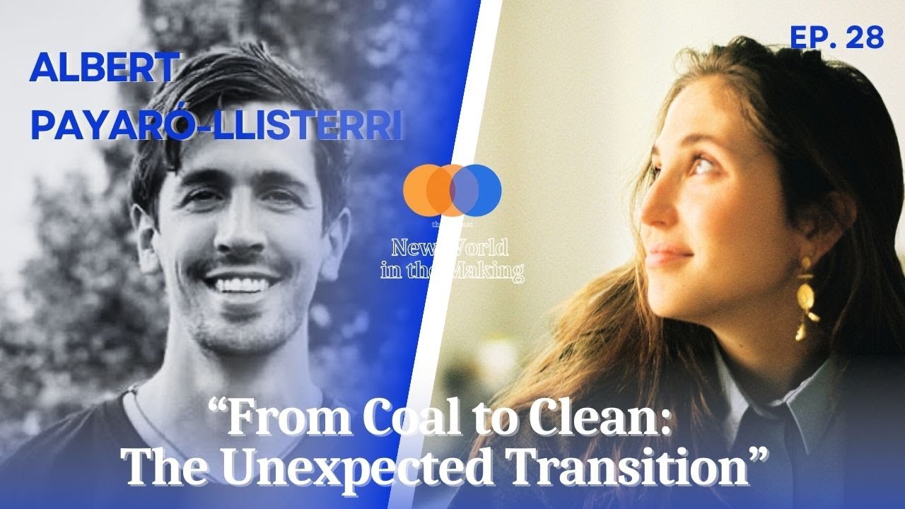 From Coal to Clean: The Unexpected Transition - Albert Payaró-Llisterri