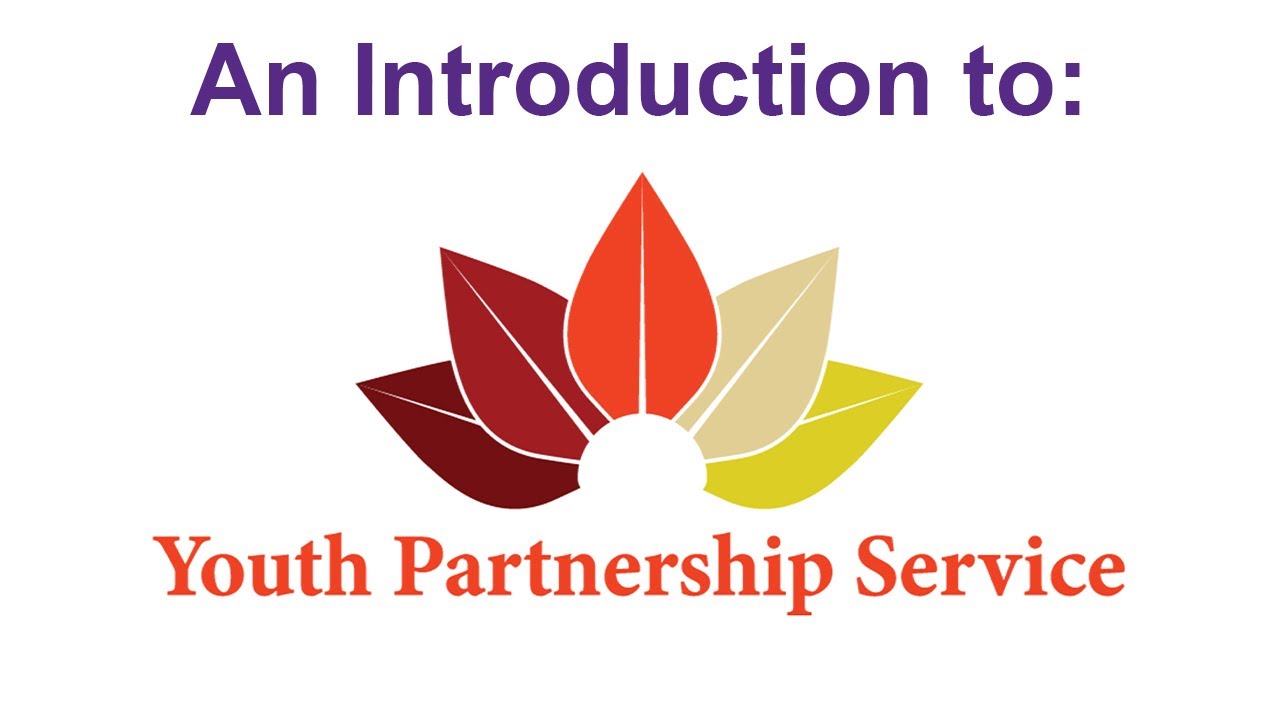 An Introduction to: Youth Partnership Service